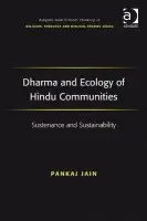 Dharma and Ecology of Hindu Communities - Jain, Pankaj