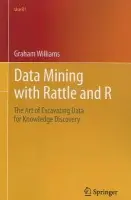 Data Mining with Rattle and R - Williams, Graham