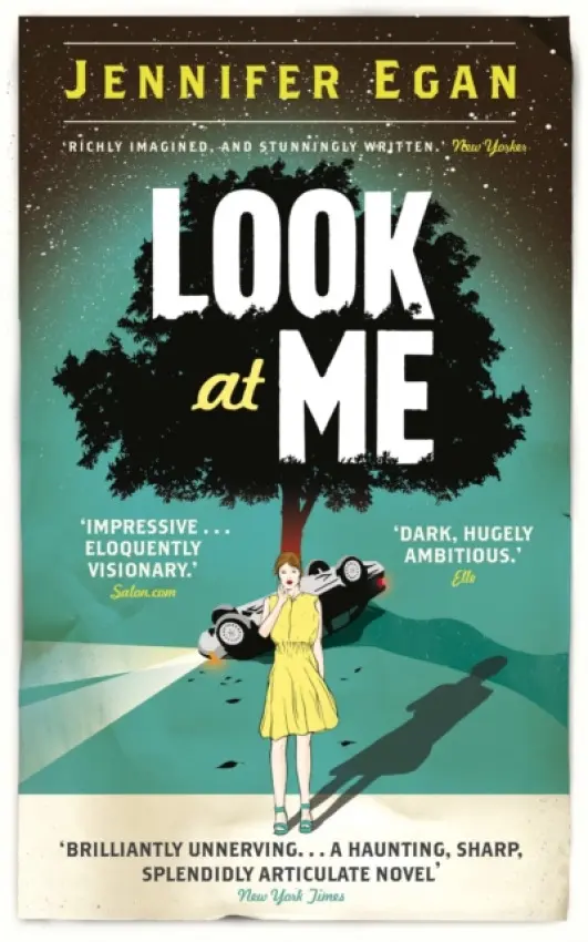 Look at Me - Jennifer Eganová