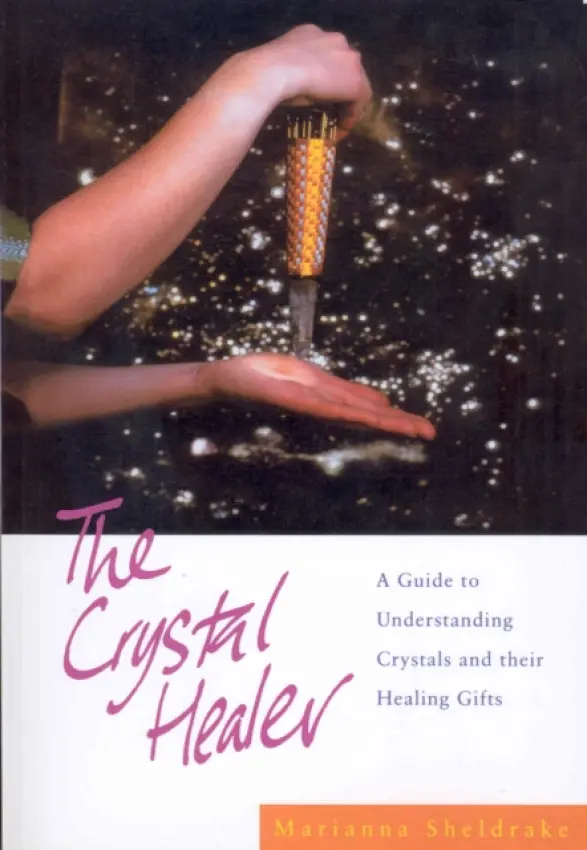 Crystal Healer - Sheldrake, Marianna