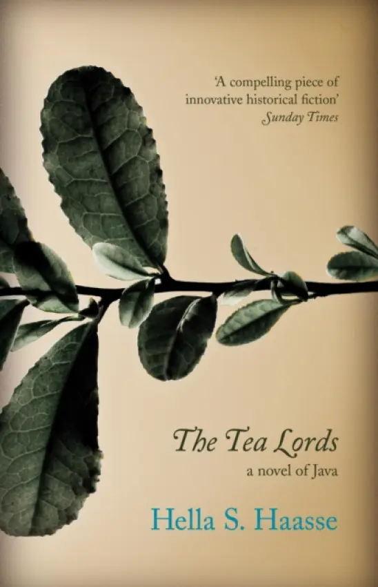 Tea Lords - Haasse, Hella S.