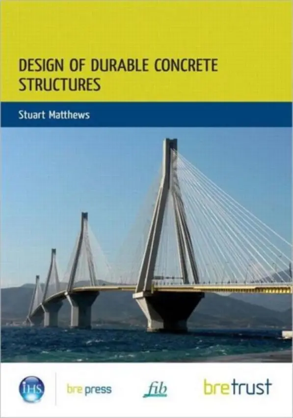 Design of Durable Concrete Structures - Matthews, Stuart