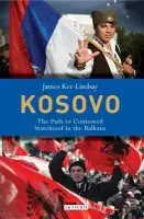 Kosovo - Ker-Lindsay, James (London School of Economics, UK)