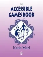 Accessible Games Book - Marl, Katie