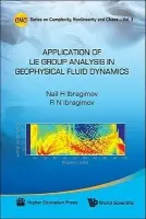 Applications Of Lie Group Analysis In Geophysical Fluid Dynamics - Ibragimov, Nail H (Blekinge Inst Technology, Sweden) a Ibragimov, Ranis N (New Mexico Inst Of Mining a Technology, Usa)
