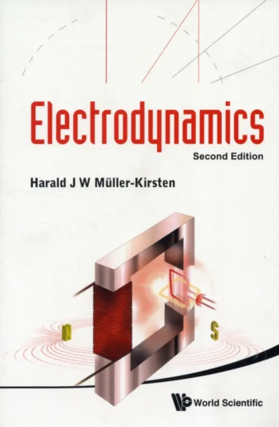 Electrodynamics (2nd Edition) - Muller-kirsten, Harald J W (Univ Of Kaiserslautern, Germany)