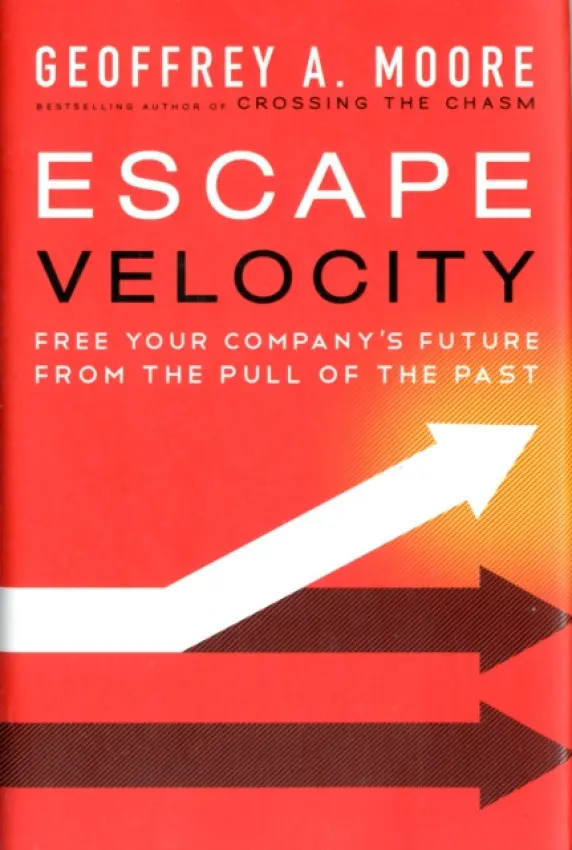 Escape Velocity - Moore, Geoffrey A.