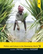 Politics and Culture in the Developing World - Payne, Richard J. (Illinois State University, USA) a Nassar, Jamal R. (California State University, San Bernardino, USA)