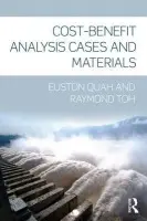 Cost-Benefit Analysis - Quah, Euston (Nanyang Technological University, Singapore) a Toh, Raymond
