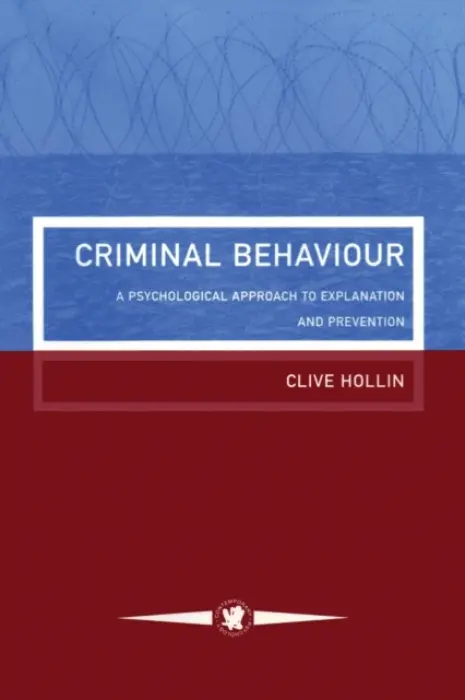 Criminal Behaviour - Hollin, Clive