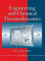 Engineering and Chemical Thermodynamics - Koretsky, Milo D. (Oregon State University)