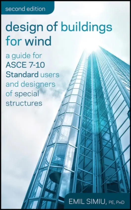 Design of Buildings for Wind - Simiu, Emil (National Bureau of Standards, Maryland)