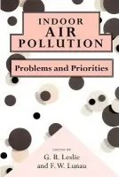 Indoor Air Pollution - Leslie, G. B. a Lunau, F. W.