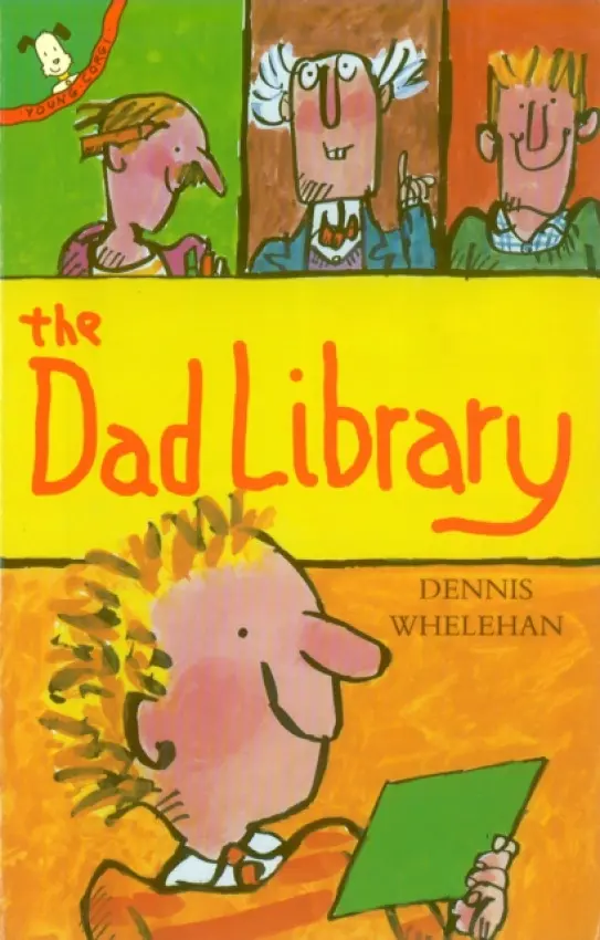 Dad Library - Whelehan, Dennis