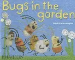 Bugs in the Garden - Beatrice Alemagna