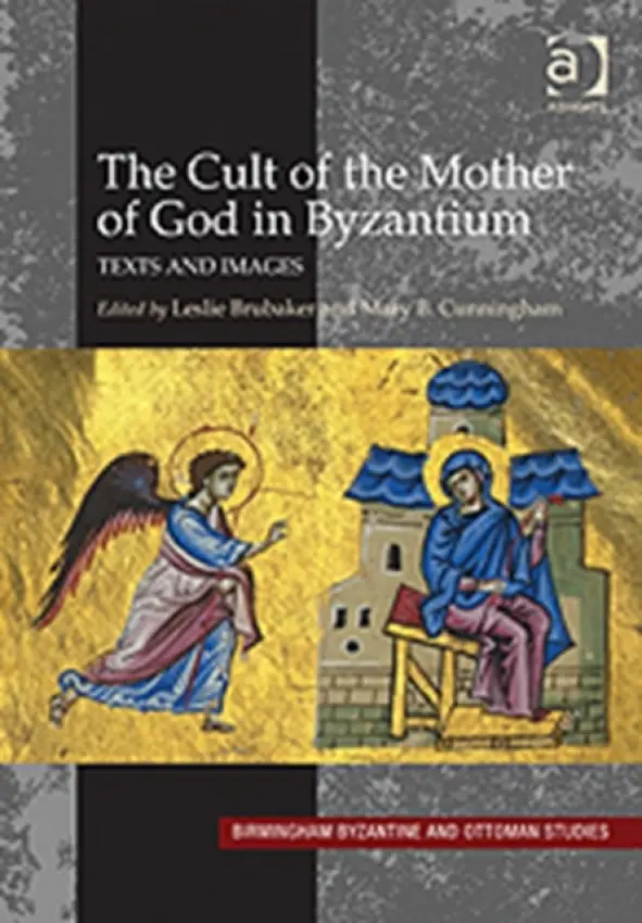 Cult of the Mother of God in Byzantium