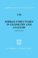 Jordan Structures in Geometry and Analysis - Chu, Cho-Ho (Queen Mary University of London)