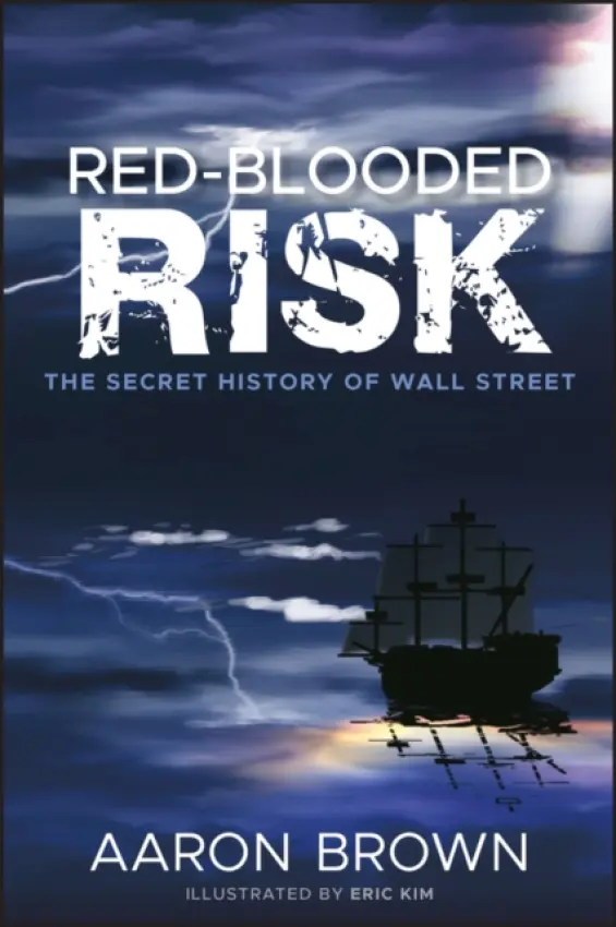 Red-Blooded Risk - Brown, Aaron (Harvard a  University of Chicago)