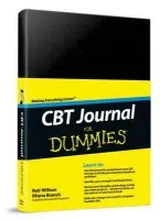 CBT Journal For Dummies - Willson, Rob (The Priory Clinic) a Branch, Rhena (The Priory Clinic)