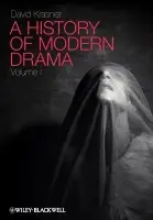 History of Modern Drama, Volume I - Krasner, David (Emerson College, USA)