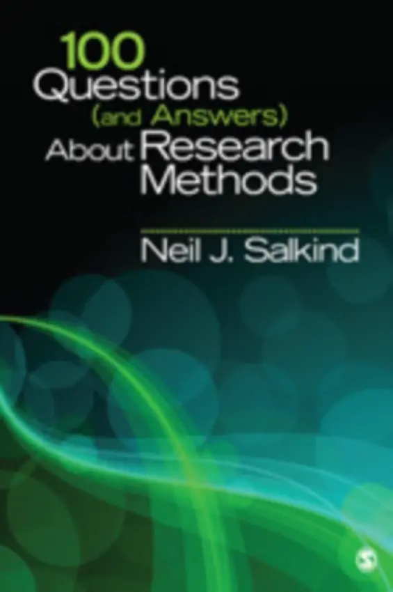 100 Questions (and Answers) About Research Methods - Salkind, Neil J.