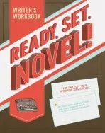 Ready Set Novel! A Workbook - Stewart-Streit, Tavia a Grant, Lindsey a Baty, Chris