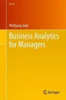 Business Analytics for Managers - Jank, Wolfgang