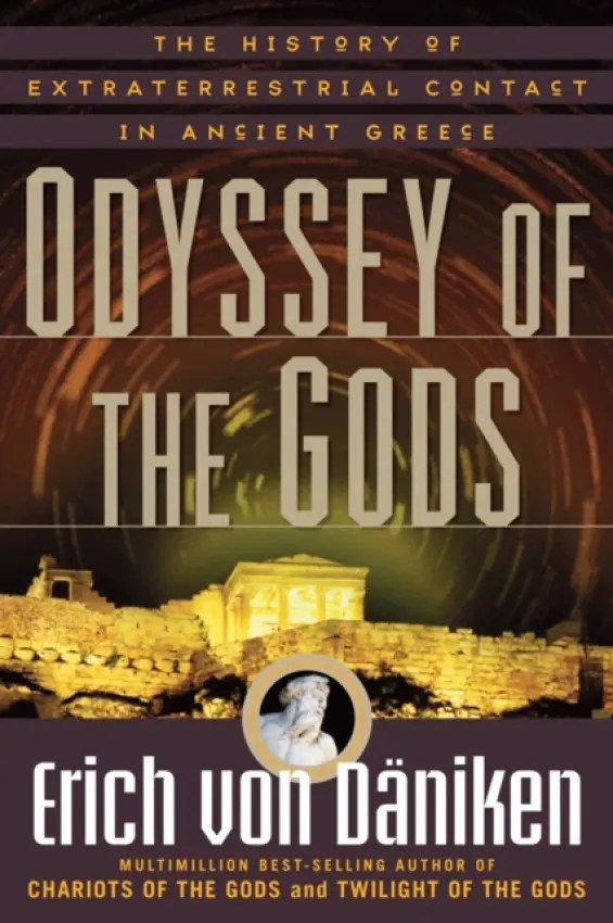 Odyssey of the Gods - von Daniken, Erich