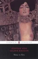 Venus in Furs - Sacher-Masoch, Leopold von