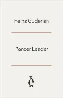 Panzer Leader - Guderian, Heinz