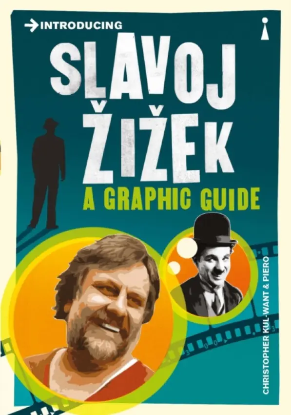 Introducing Slavoj Zizek - Christopher Kul-Want