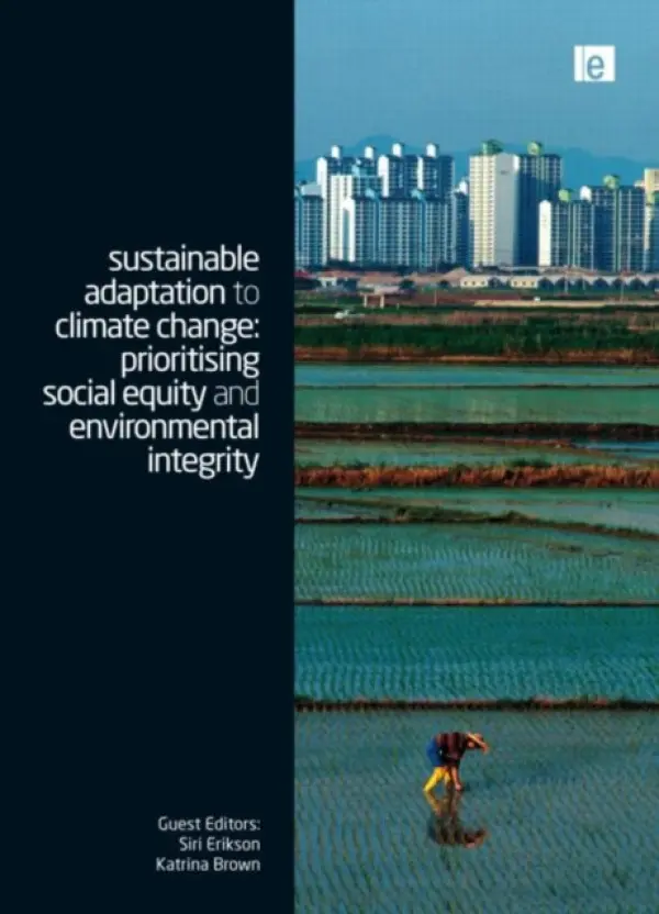 Sustainable Adaptation to Climate Change - Brown, Katrina a Eriksen, Siri