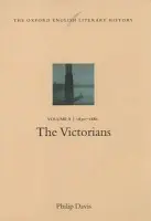 Oxford English Literary History: Volume 8: 1830-1880: The Victorians - Davis, Philip (, Reader in English Literature, University of Liverpool)