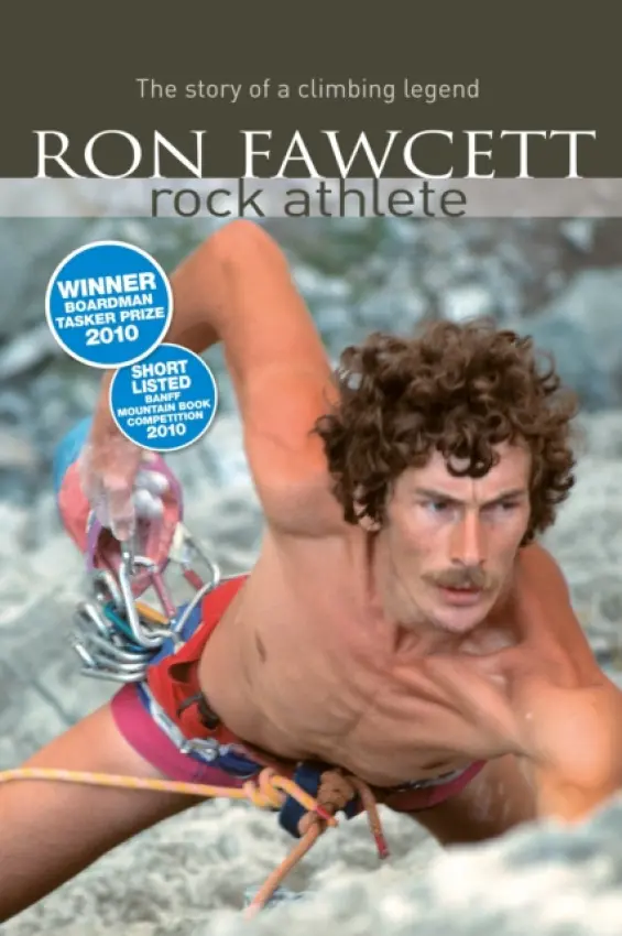 Ron Fawcett - Rock Athlete - Fawcett, Ron a Douglas, Ed