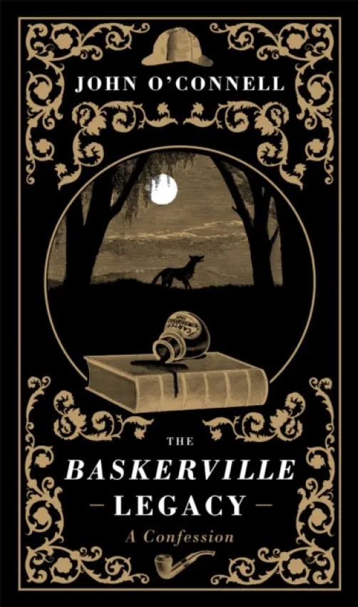 Baskerville Legacy: A Confession - O'Connell, John