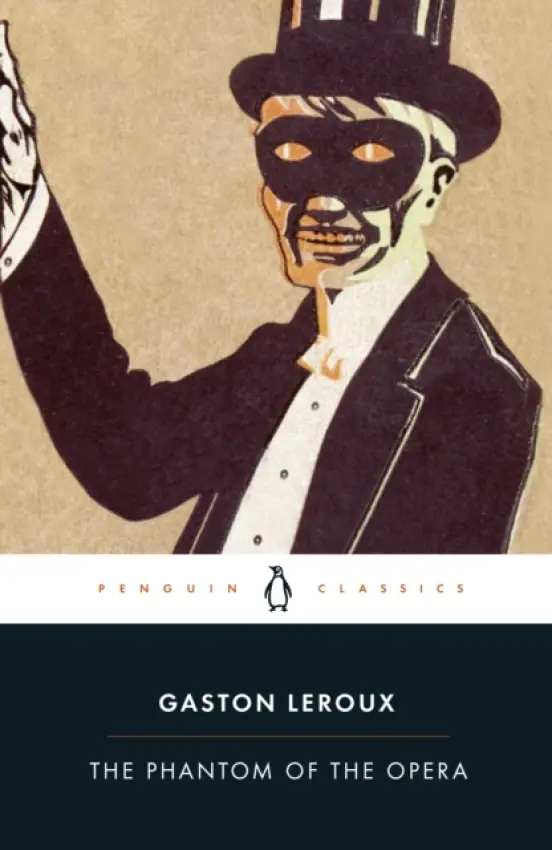 Phantom of the Opera - Leroux, Gaston