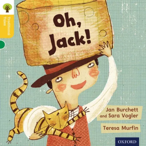 Oxford Reading Tree Traditional Tales: Level 5: Oh, Jack! - Burchett, Jan a Vogler, Sara a Gamble, Nikki a Page, Thelma