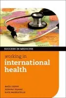 Working in International Health - Gedde, Maia (, Programme Manager, SURF Rwanda) a Edjang, Susana (, Project Manager, Zambia UK Health Workforce Alliance) a Mandeville, Kate (, Clinical Research Fellow in International Health, London School of Hygiene and Tropical Medicine, UK)
