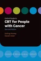 Oxford Guide to CBT for People with Cancer - Moorey, Stirling (Consultant Psychiatrist in Cognitive Behaviour Therapy, Maudsley Hospital, London, UK) a Greer, Steven (Consultant Psychiatrist, St Raphael's Hospice, North Cheam, Surrey, UK)