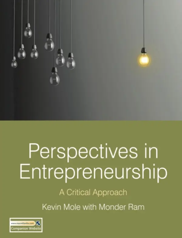 Perspectives in Entrepreneurship - Mole, Kevin (Warwick Business School, Coventry) a Ram, Monder (De Montfort University, Leicester)