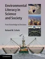 Environmental Literacy in Science and Society - Scholz, Roland W.