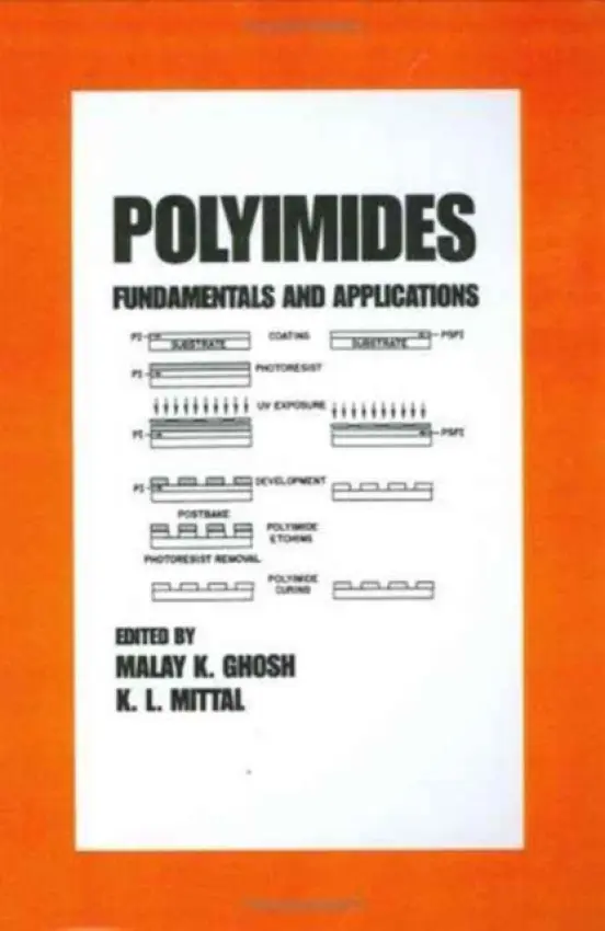 Polyimides - Ghosh, Malay (Alcon Laboratories, Forth Worth, Texas, USA)