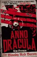 Anno Dracula: The Bloody Red Baron - Newman, Kim