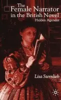Female Narrator in the British Novel - Sternlieb, L.