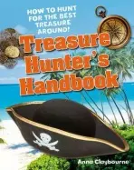 Treasure Hunter's Handbook - Claybourne, Anna