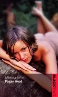 Pagan Heat - Belle, Monica