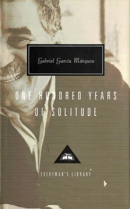 One Hundred Years Of Solitude - Marquez, Gabriel Garcia