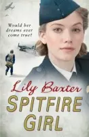 Spitfire Girl - Baxter, Lily