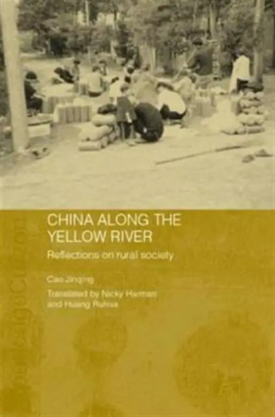 China Along the Yellow River - Jinqing, Cao (East China University of Science and Technology, China)