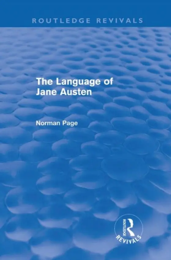 Language of Jane Austen (Routledge Revivals) - Page, Norman